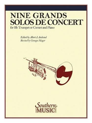 Cover image for Nine Grand Solos De Concert: For Bb Trumpet or Cornet and Piano