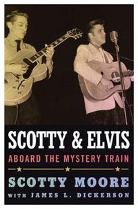 Cover image for Scotty and Elvis: Aboard the Mystery Train