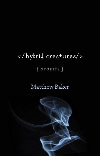 Cover image for Hybrid Creatures: Stories