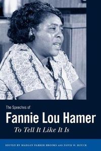 Cover image for The Speeches of Fannie Lou Hamer: To Tell It Like It Is