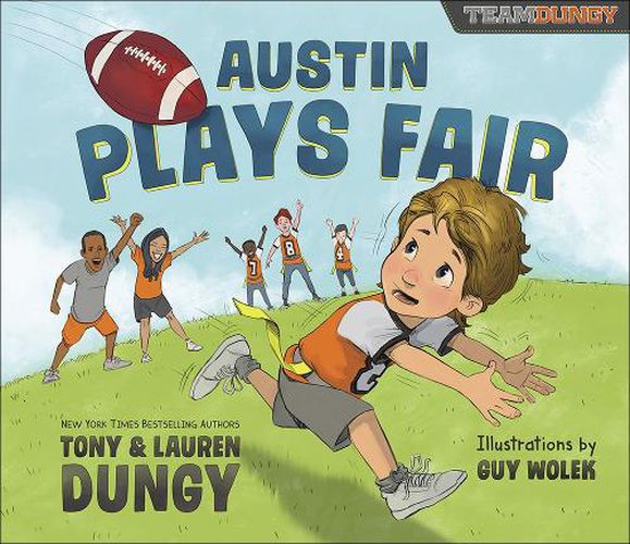 Austin Plays Fair: A Team Dungy Story About Football