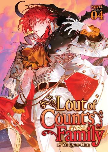 Cover image for Lout of Count's Family (Novel) Vol. 4