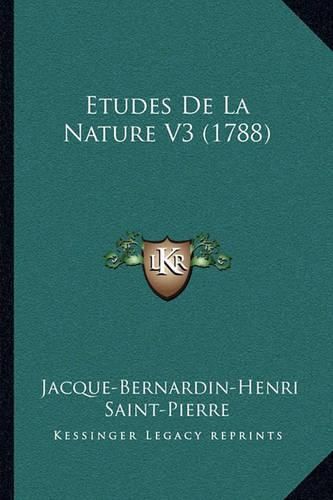 Etudes de La Nature V3 (1788) Etudes de La Nature V3 (1788)