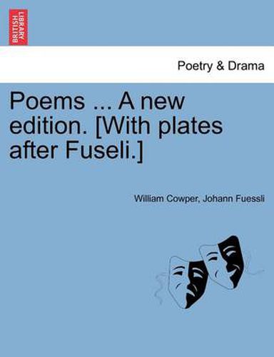 Cover image for Poems ... a New Edition. [With Plates After Fuseli.] Vol. I.