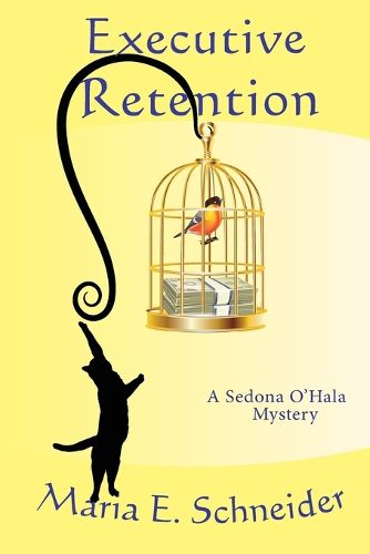 Cover image for Executive Retention: A Sedona O'Hala Mystery #2