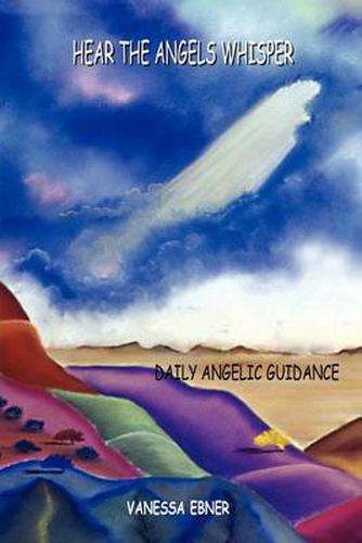 Cover image for Hear the Angels Whisper: Daily Angelic Guidance