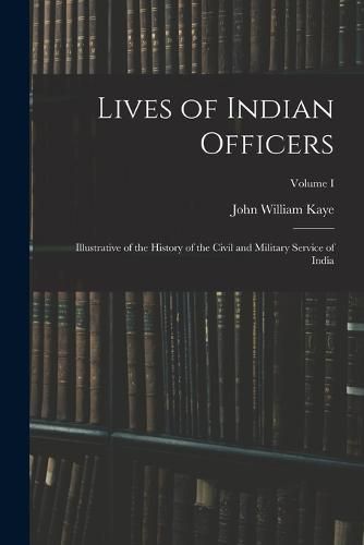 Lives of Indian Officers