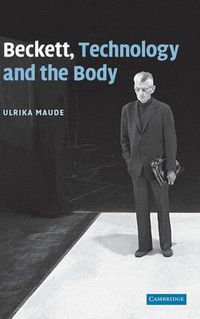 Cover image for Beckett, Technology and the Body