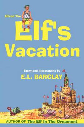 Cover image for Alfred the Elf's Vacation