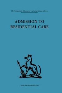 Cover image for Admission to Residential Care