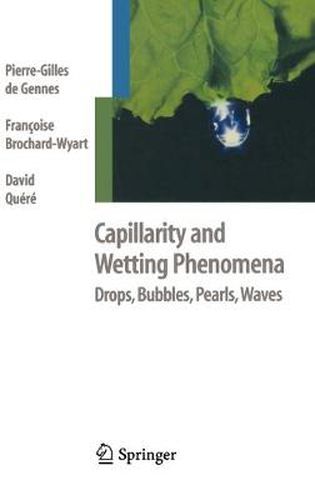 Cover image for Capillarity and Wetting Phenomena: Drops, Bubbles, Pearls, Waves