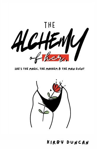 Cover image for The Alchemy of Her