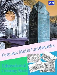 Cover image for Famous Metis Landmarks Coloring Book