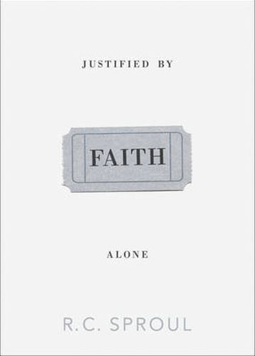 Cover image for Justified by Faith Alone