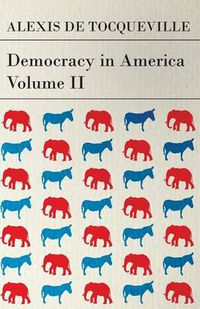 Cover image for Democracy in America - Volume 2