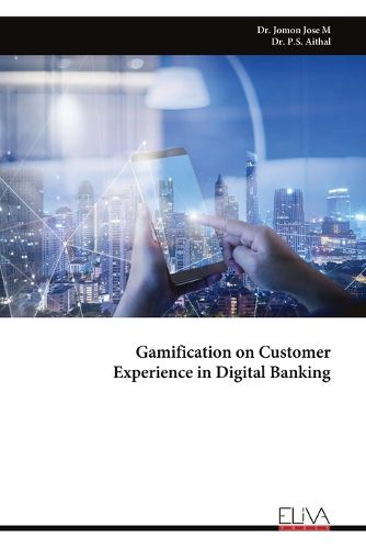 Cover image for Gamification on Customer Experience in Digital Banking