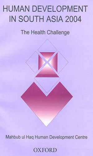 Cover image for Human Development in South Asia 2004: The Health Challenge