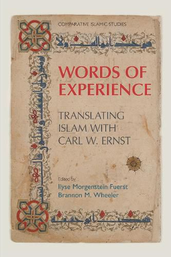 Cover image for Words of Experience: Translating Islam with Carl W. Ernst