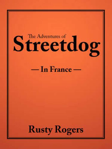 Cover image for The Adventures of Streetdog: In France