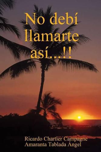Cover image for No deb? llamarte as?...!!