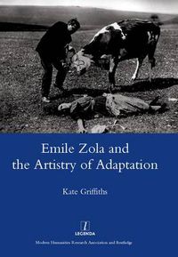 Cover image for Emile Zola and the Artistry of Adaptation