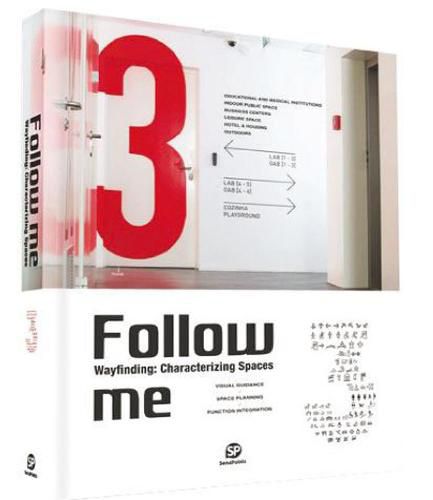 Follow Me 3: Wayfinding: Characterizing Spaces