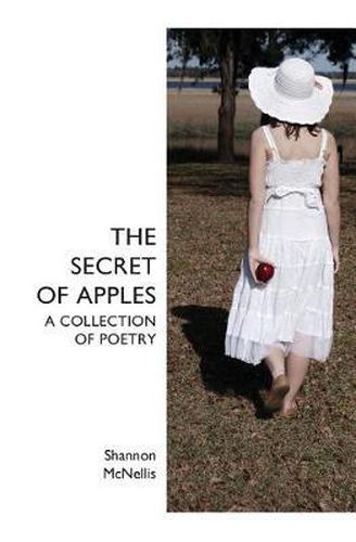 Cover image for The Secret of Apples: A Collection of Poetry