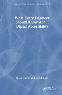 Cover image for What Every Engineer Should Know About Digital Accessibility