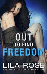 Cover image for Out to Find Freedom