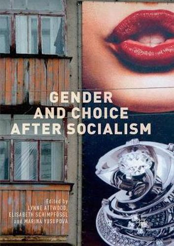 Cover image for Gender and Choice after Socialism