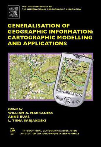 Cover image for Generalisation of Geographic Information: Cartographic Modelling and Applications