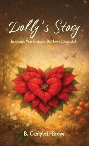 Cover image for Dolly's Story, Innocence was betrayed But Love Interceded