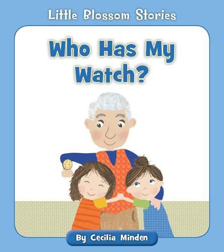 Cover image for Who Has My Watch?