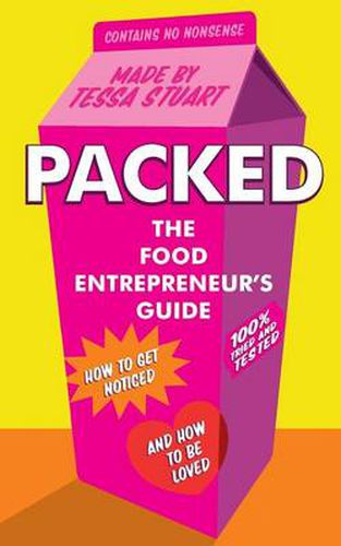 Cover image for Packed the Food Entrepreneur's Guide: How to Get Noticed and How to be Loved