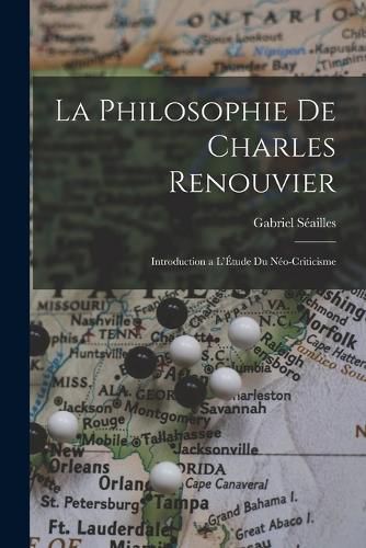 Cover image for La Philosophie de Charles Renouvier