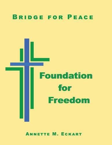 Cover image for Foundation for Freedom: A Course in Deliverance