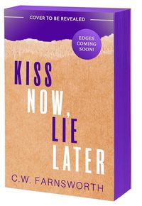 Cover image for Kiss Now, Lie Later