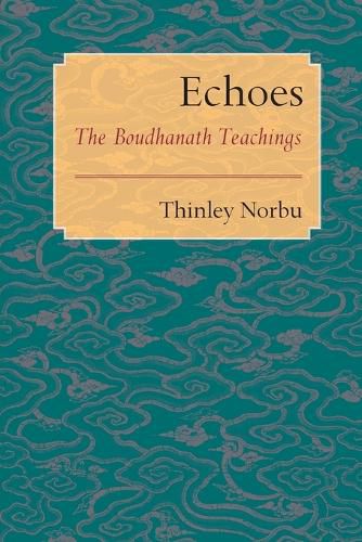 Cover image for Echoes: The Boudhanath Teachings