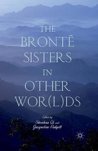 Cover image for The Bronte Sisters in Other Wor(l)ds