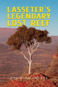 Cover image for Lasseter's Legendary Lost Reef