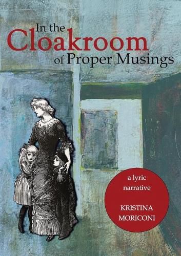Cover image for In the Cloakroom of Proper Musings