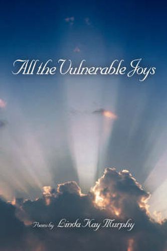 Cover image for All the Vulnerable Joys