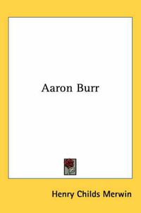 Cover image for Aaron Burr