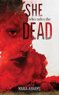 Cover image for She Who Rules the Dead