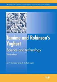 Cover image for Tamime and Robinson's Yoghurt: Science and Technology