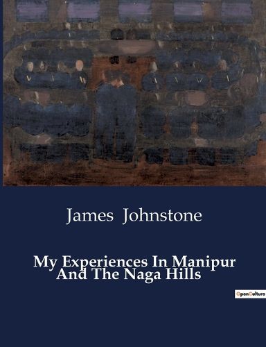 Cover image for My Experiences In Manipur And The Naga Hills