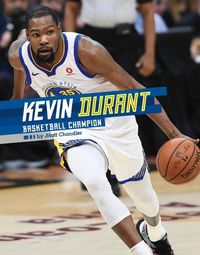 Cover image for Kevin Durant: Basketball Champion