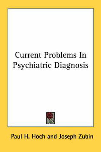 Cover image for Current Problems in Psychiatric Diagnosis