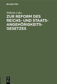 Cover image for Zur Reform Des Reichs- Und Staatsangehoerigkeitsgesetzes