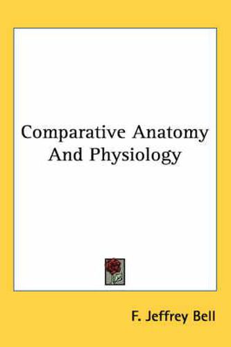 Cover image for Comparative Anatomy and Physiology